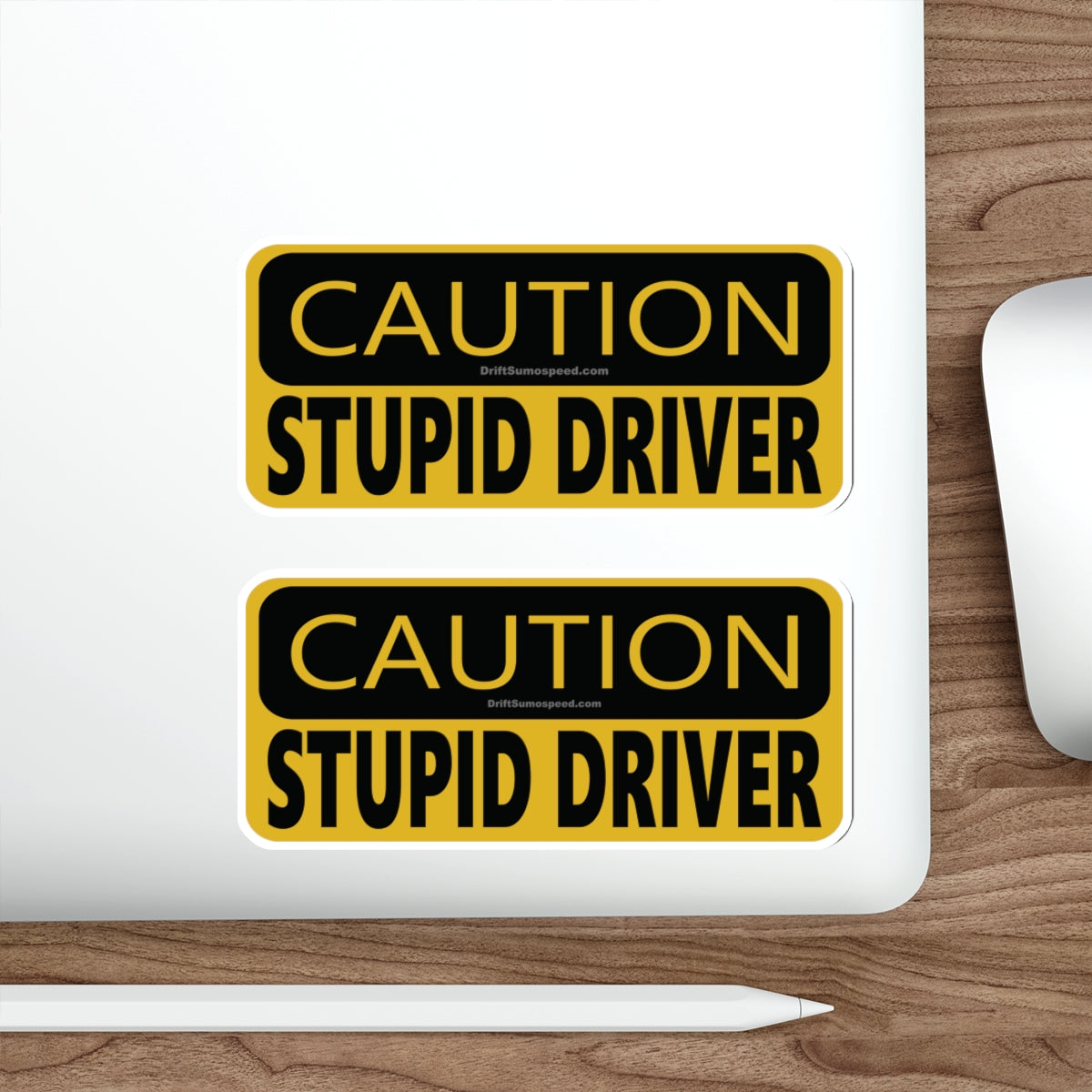 Decal: STUPID DRIVER