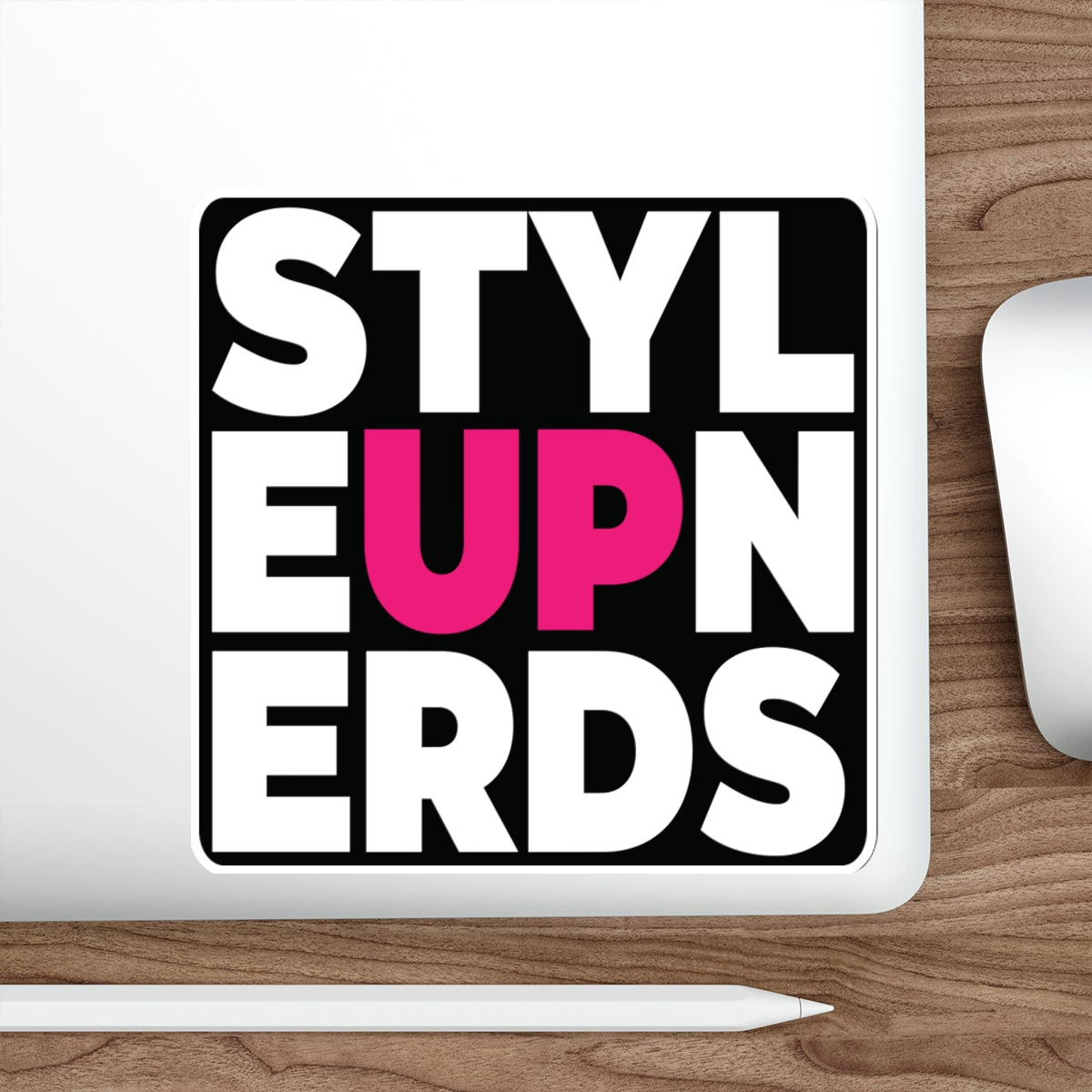 Decal: STYLE UP NERDS PINK