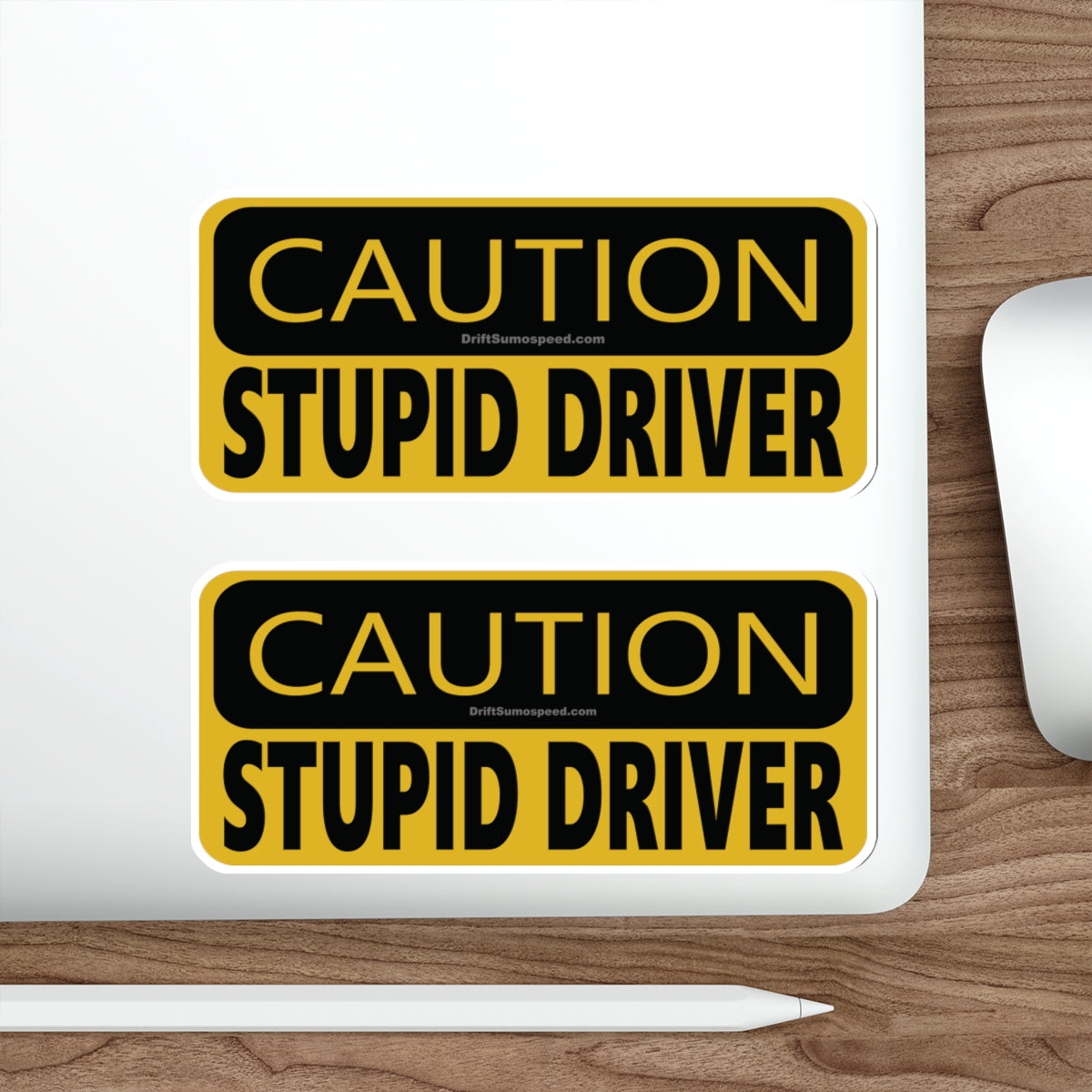 Decal: STUPID DRIVER